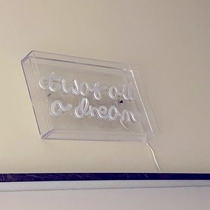 It was all a dream LED light up sign